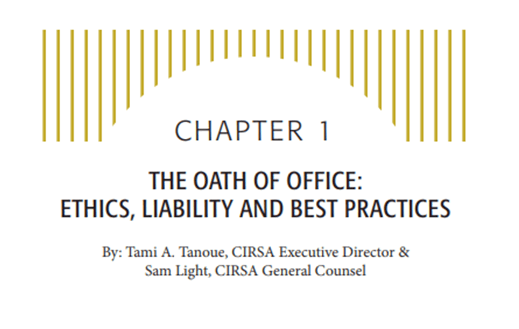 The Oath of Office: Ethics, Liability and Best Practices