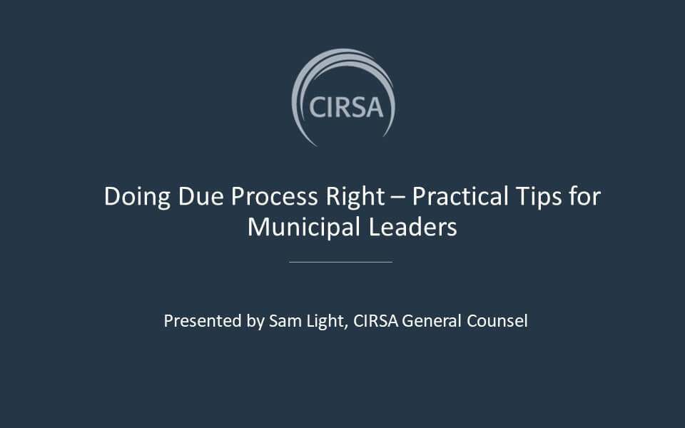 Doing Due Process Right – Practical Tips for Municipal Leaders (Event Recap)